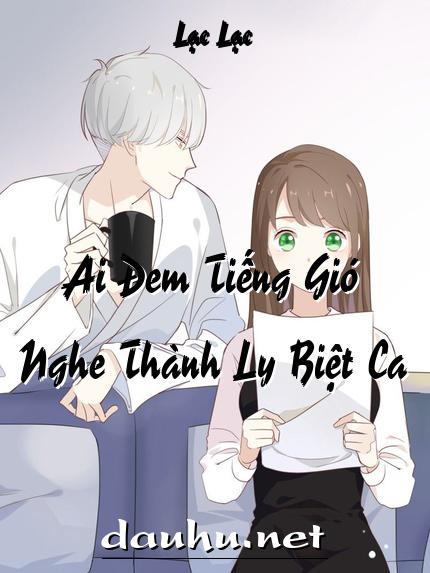 ai-dem-tieng-gio-nghe-thanh-ly-biet-ca