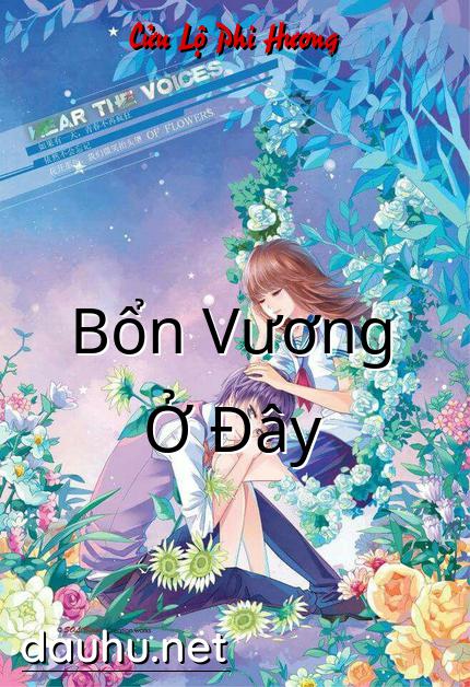 bon-vuong-o-day