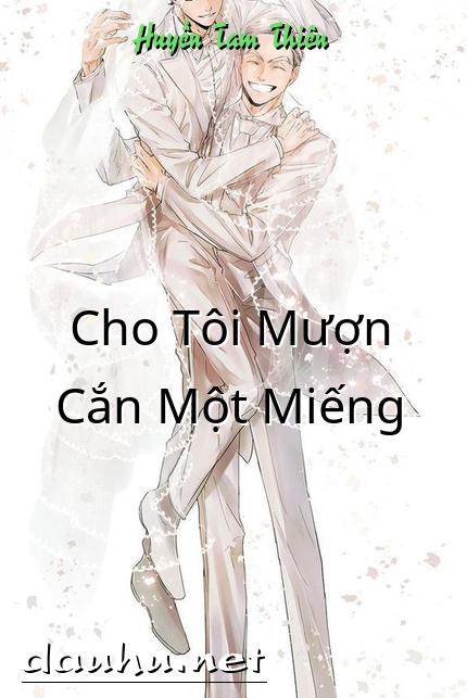 cho-toi-muon-can-mot-mieng