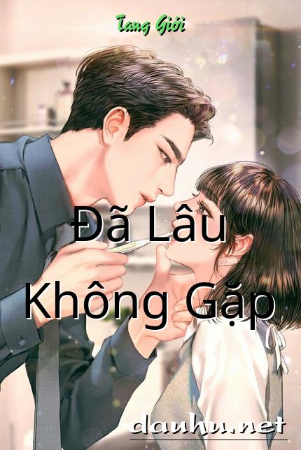 da-lau-khong-gap