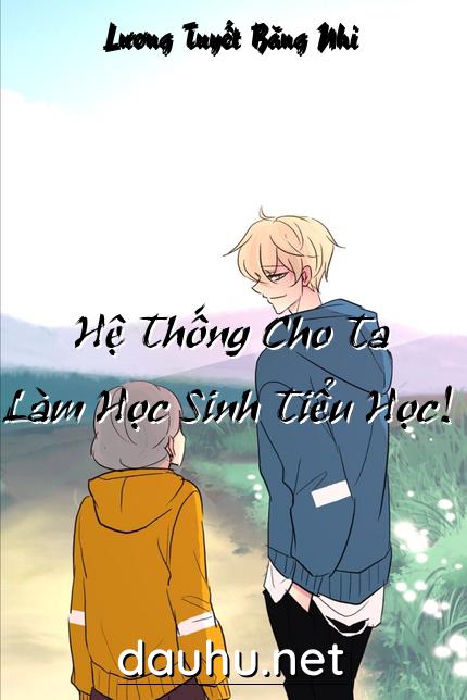 he-thong-cho-ta-lam-hoc-sinh-tieu-hoc