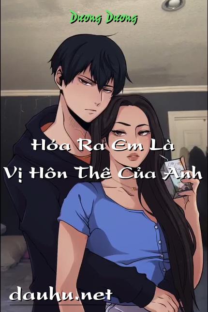 hoa-ra-em-la-vi-hon-the-cua-anh