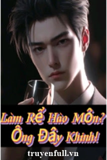 lam-re-hao-mon-ong-day-khinh