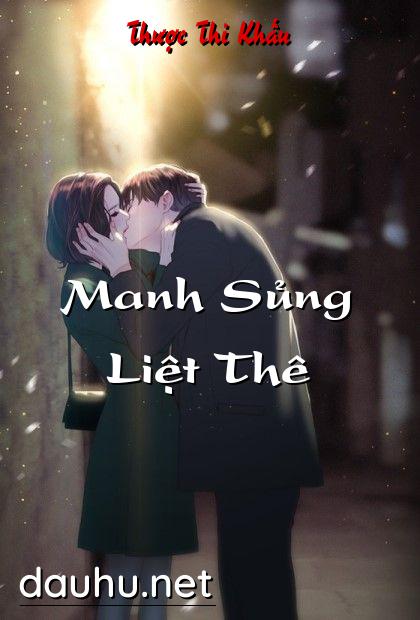 manh-sung-liet-the