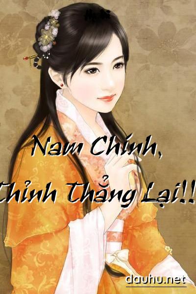 nam-chinh-thinh-thang-lai