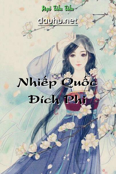 nhiep-quoc-dich-phi