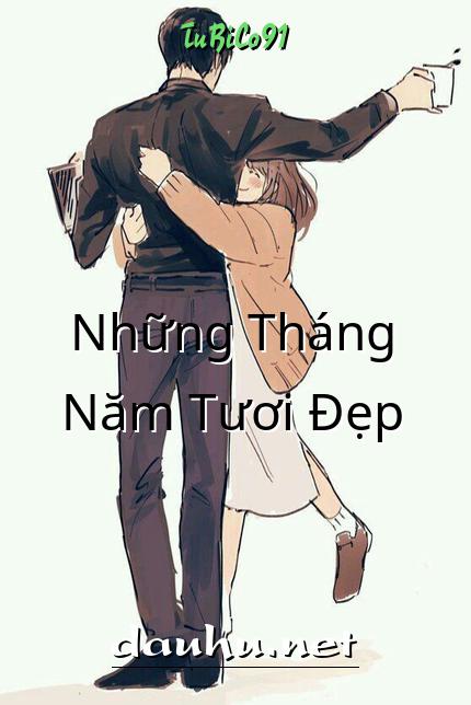 nhung-thang-nam-tuoi-dep-666115
