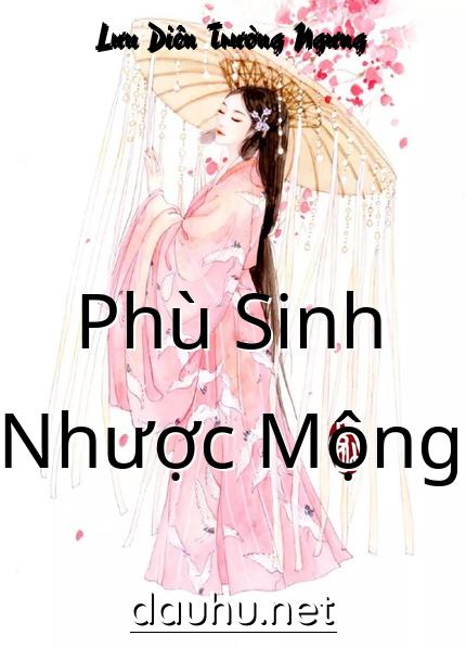 phu-sinh-nhuoc-mong