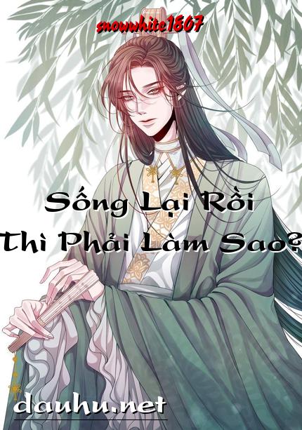 song-lai-roi-thi-phai-lam-sao