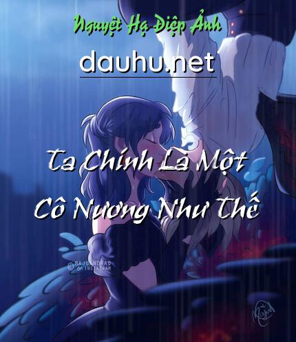 ta-chinh-la-mot-co-nuong-nhu-the