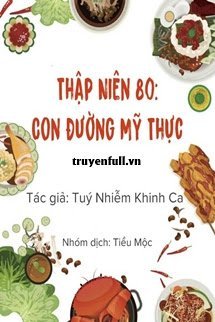 thap-nien-80-con-duong-my-thuc
