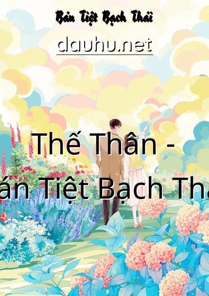 the-than-ban-tiet-bach-thai