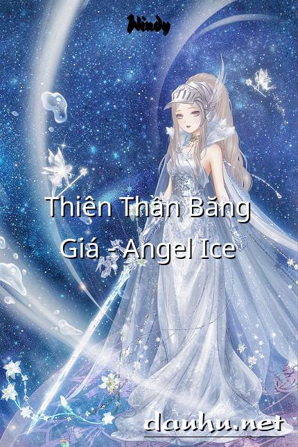 thien-than-bang-gia-angel-ice
