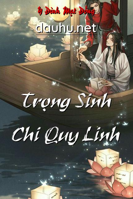 trong-sinh-chi-quy-linh