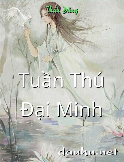 tuan-thu-dai-minh